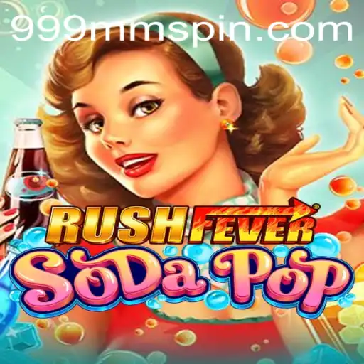 Dive into the Thrilling World of RushFeverSodaPop: Master the 999MM Challenge
